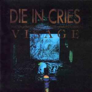 Die In Cries – Visage (1992, CD) - Discogs