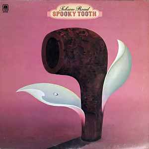 Spooky Tooth - Tobacco Road album cover