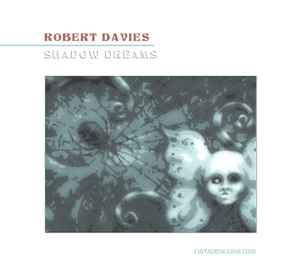 Robert Davies - Shadow Dreams