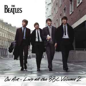 The Beatles - On Air - Live At The BBC Volume 2
