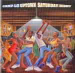 Camp Lo – Uptown Saturday Night (2010, Vinyl) - Discogs