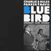 Charlie Parker & Miles Davis - Bluebird Legendary Savoy Sessions