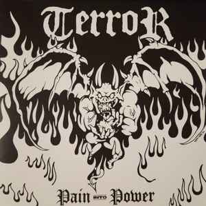 Terror (3) - Pain Into Power album cover