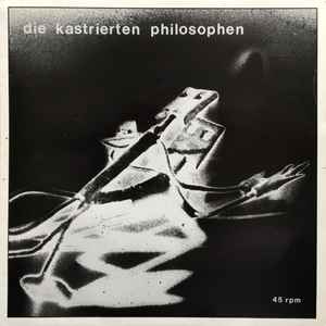 Kastrierte Philosophen - Die Kastrierten Philosophen album cover