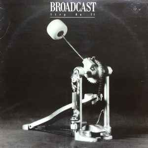 Broadcast (2) - Step On It album cover