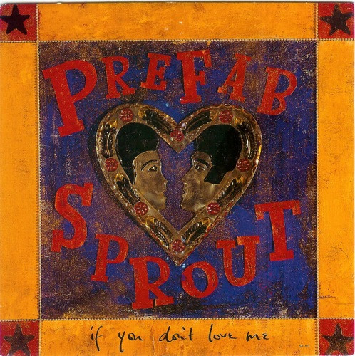 (CDシングル) Prefab Sprout●プリファブ・スプラウト/ If You Don't Love Me 英盤 Part Two