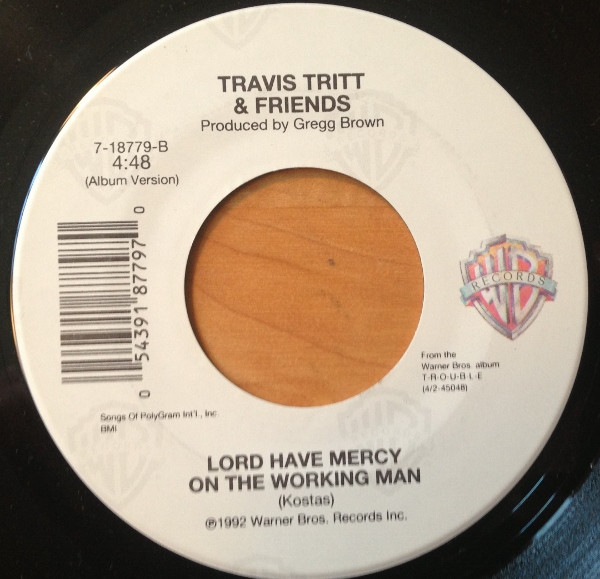 last ned album Travis Tritt & Friends - Lord Have Mercy On The Working Man