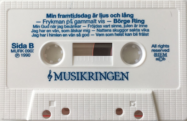 télécharger l'album Börge Ring, Sunne Missionskyrkas Kör - Min Framtidsdag Är Ljus Och Lång Frykman På Gammalt Vis