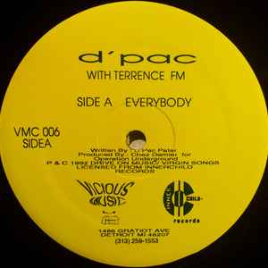 D'Pac With Terrence FM* - Everybody / Wouldn't Lie