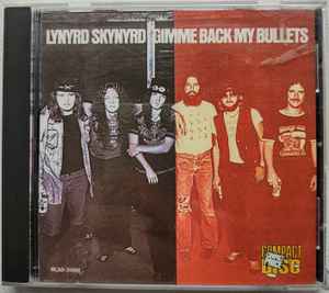 Lynyrd Skynyrd - Gimme Back My Bullets album cover