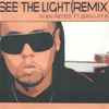 Ivan Reyes (4) Ft. Sanjay K - See The Light (Remix)