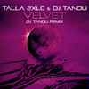 Talla 2XLC & DJ Tandu - Velvet (DJ Tandu Remix)