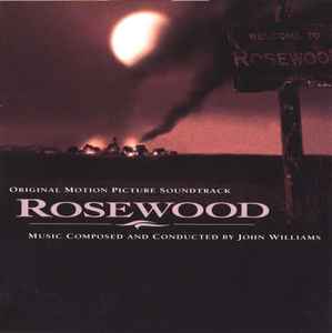 John Williams (4) - Rosewood (Original Motion Picture Score)