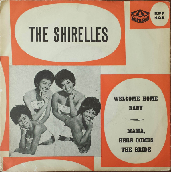 The Shirelles – Welcome Home Baby (1962, Terre Haute