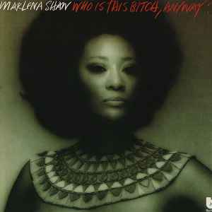 Marlena Shaw – Who Is This Bitch, Anyway? (1993, CD) - Discogs