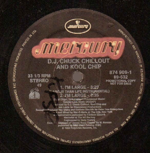 D.J. Chuck Chillout & Kool Chip – I'm Large (1989, Vinyl) - Discogs