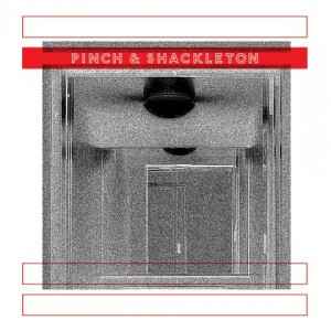 Pinch (2) - Pinch & Shackleton