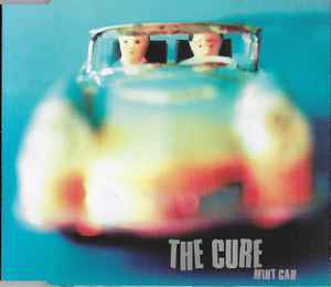 The Cure - Mint Car album cover