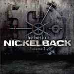 Cover of The Best Of Nickelback (Volume 1), 2016-11-11, Vinyl