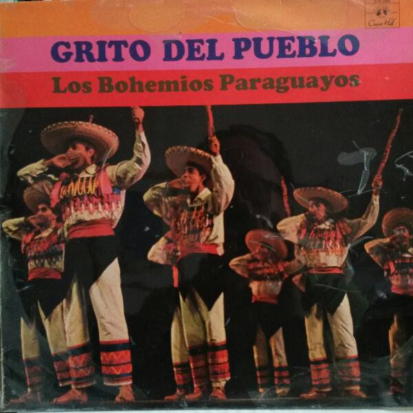 descargar álbum Los Bohemios Paraguayos - Grito Del Pueblo