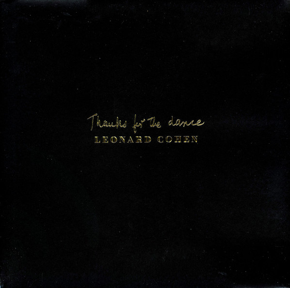 Обложка конверта виниловой пластинки Leonard Cohen - Thanks For The Dance