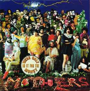 Zappa / Mothers Of Invention – We're Only In It For The Money (CD) - Discogs