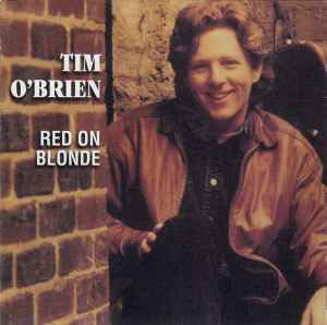 Red On Blonde - Tim O'Brien