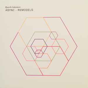 Ryuichi Sakamoto – Async - Remodels (2018, CD) - Discogs