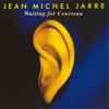 Jean Michel Jarre* - Waiting For Cousteau