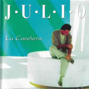 Julio Iglesias - La Caretera album cover