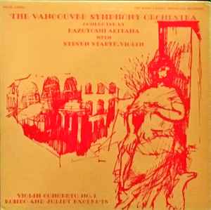 Vancouver Symphony Orchestra - Violin Concerto No. 1 / Romeo And Juliet Excerpts album cover