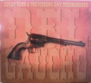 Lucky Tubb & The Modern Day Troubadours - Del Gaucho album cover