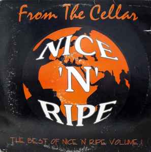 Various - From The Cellar - The Best Of Nice 'n' Ripe Volume 1 - The Story So Far... album cover