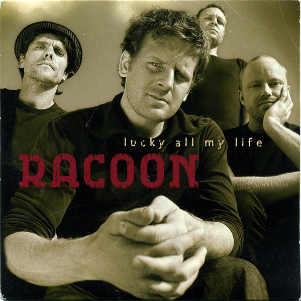 descargar álbum Racoon - Lucky All My Life