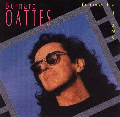 Bernard Oattes - Frame By Frame | Releases | Discogs