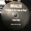 Inhaler (13) - Freakin' In The Land Of Phat