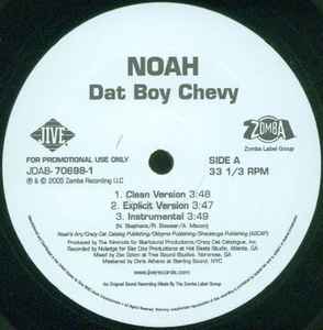 Noah – Dat Boy Chevy / Git Fresh (2005, Vinyl) - Discogs