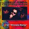 Wally Jump Jr & The Criminal Element - Private Party