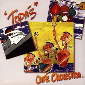 Café Orchestra - Topaz album cover