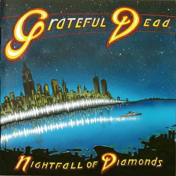 Grateful Dead - Nightfall Of Diamonds | Releases | Discogs