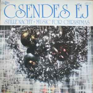 Various - Csendes Éj (Stille Nacht • Music For Christmas)