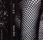 Veiled - Nylon Bitch album cover