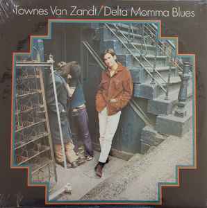 Delta Momma Blues - Townes Van Zandt