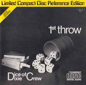 The Dice Of Dixie Crew - 1st Throw Album-Cover
