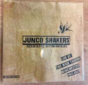 Junco Shakers - Live At The Hyde Tavern Winchester England album cover