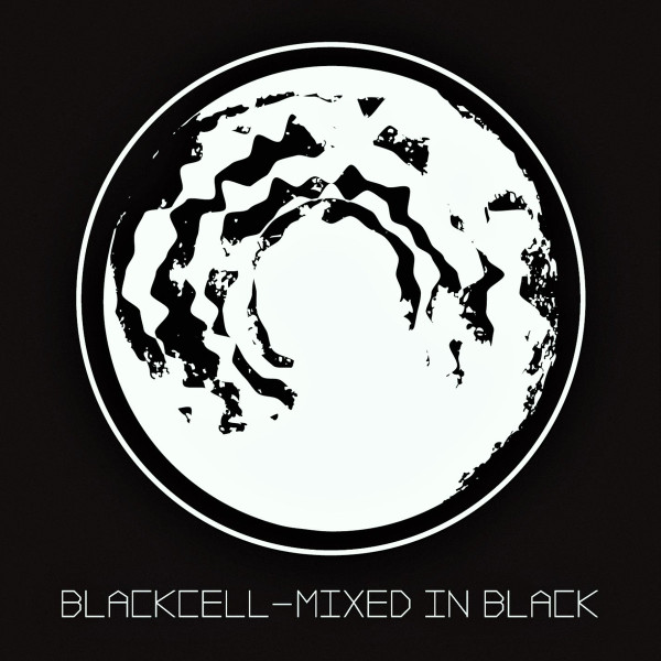 baixar álbum Blackcell - Mixed In Black