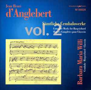 Jean-Henry d'Anglebert - Sämtliche Cembalowerke Vol. 2 album cover