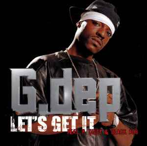 G.Dep Featuring P. Diddy & Black Rob – Let's Get It (2000, CD