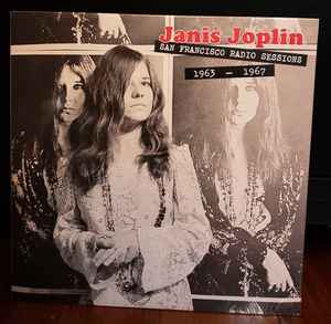 Janis Joplin - San Francisco Radio Sessions 1963 - 1967 album cover