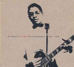 I'm A Man / The Chess Masters, 1955-1958 - Bo Diddley